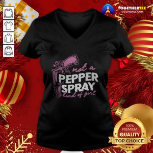 Beautiful Not A Pepper Spray Kind Of Girl V-neck - Design By Togethertee.com