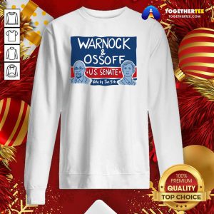 Warnock Ossoff For Senate Sweatshirt - Design By Togethertee.com