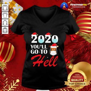 Cute 2020 Youll Go To Hell Christmas Reindeer Mask Xmas V-neck - Design By Togethertee.com
