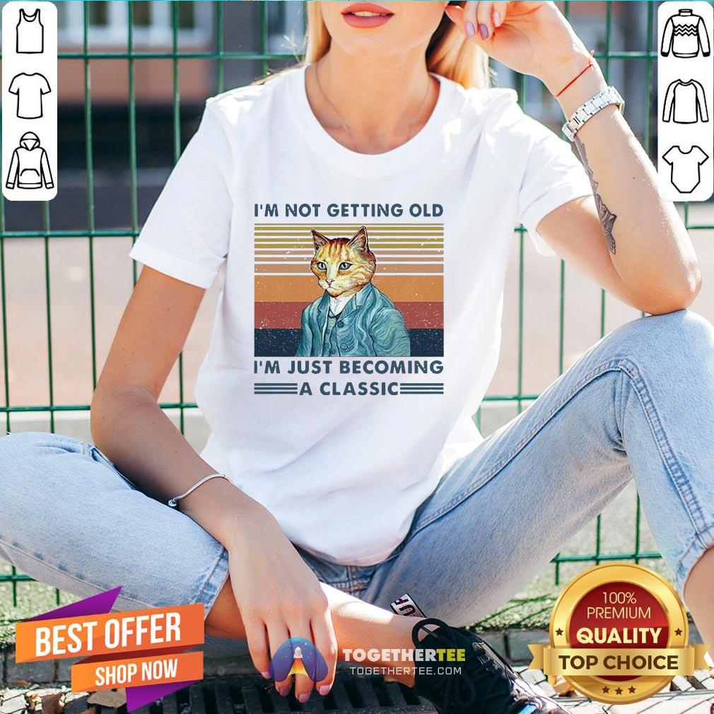 Cute I’m Not Getting Old I’m Just Becoming A Classic Vintage V-neck - Design By Togethertee.com Cute I’m Not Getting Old I’m Just Becoming A Classic Vintage V-neck - Design By Togethertee.com