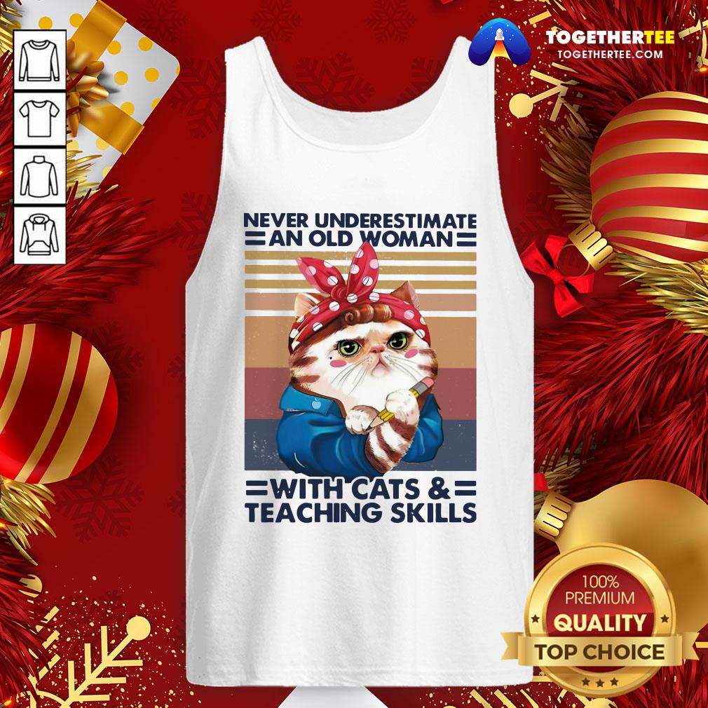 Cute Never Underestimate An Old Woman With And Cats Teaching Skills Vintage Tank Top - Design By Togethertee.com Cute Never Underestimate An Old Woman With And Cats Teaching Skills Vintage Tank Top - Design By Togethertee.com