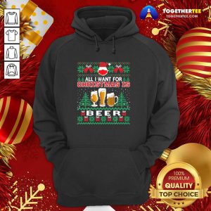Santa Face Mask All I Want For Christmas Is Beer Funny Ugly Hoodie - Design By Togethertee.com