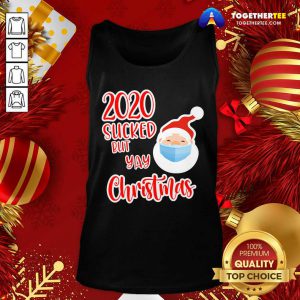 Cute Santa Face Mask Soap 2020 Sucked But Yay Christmas 2020 Tank Top - Design By Togethertee.com