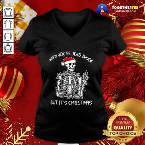 Cute Santa Skeleton When You’re Dead Inside But It’s Christmas V-neck - Design By Togethertee.com