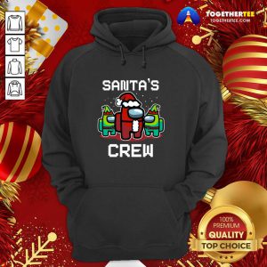 Cute Santa’s Crew Among Us Christmas Hoodie - Design By Togethertee.com