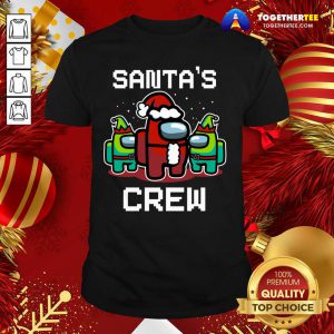 Cute Santa’s Crew Among Us Christmas Shirt - Design By Togethertee.com