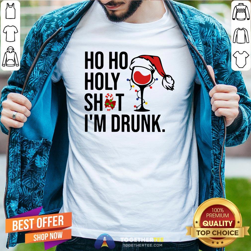 Cute Wine Glass Ho Ho Holy Shit I’m Drunk Christmas Shirt Cute Wine Glass Ho Ho Holy Shit I’m Drunk Christmas Shirt - Design By Togethertee.com