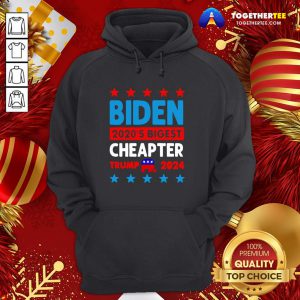 Funny Biden Cheated 2020’s Biggest Cheater Trump 2020 ShirtFunny Biden Cheated 2020’s Biggest Cheater Trump 2020 Hoodie - Design By Togethertee.com