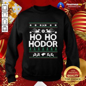 Ho Ho Hodor Toothless Merry Christmas Sweatshirt - Design By Togethertee.com