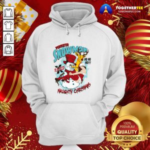 Great Perverted Snowman Merry Naughty Christmas Secy Santas Helper Reindeer Hoodie - Design By Togethertee.com