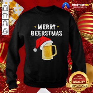 Happy Christmas Beer Merry Beerstmas Drinking Team Squad Ale Party Sweatshirt - Design By Togethertee.com