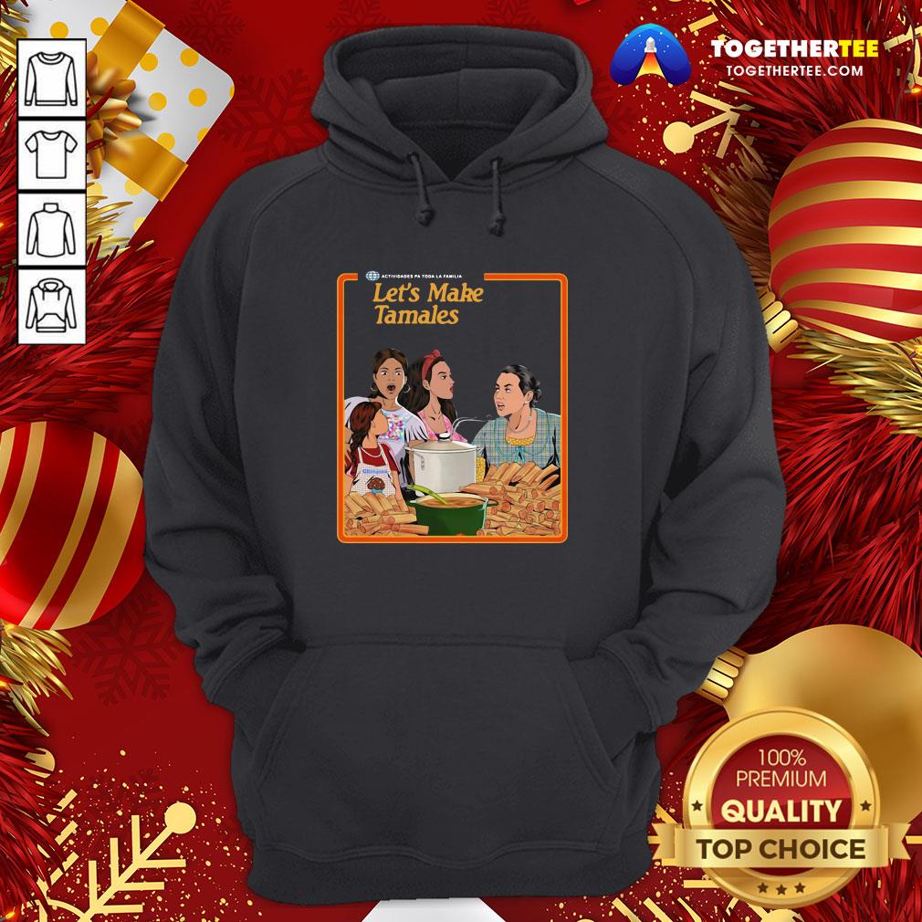 Happy Let’s Make Tamales OG Tamale Boss Hoodie - Design By Togethertee.com Happy Let’s Make Tamales OG Tamale Boss Hoodie - Design By Togethertee.com