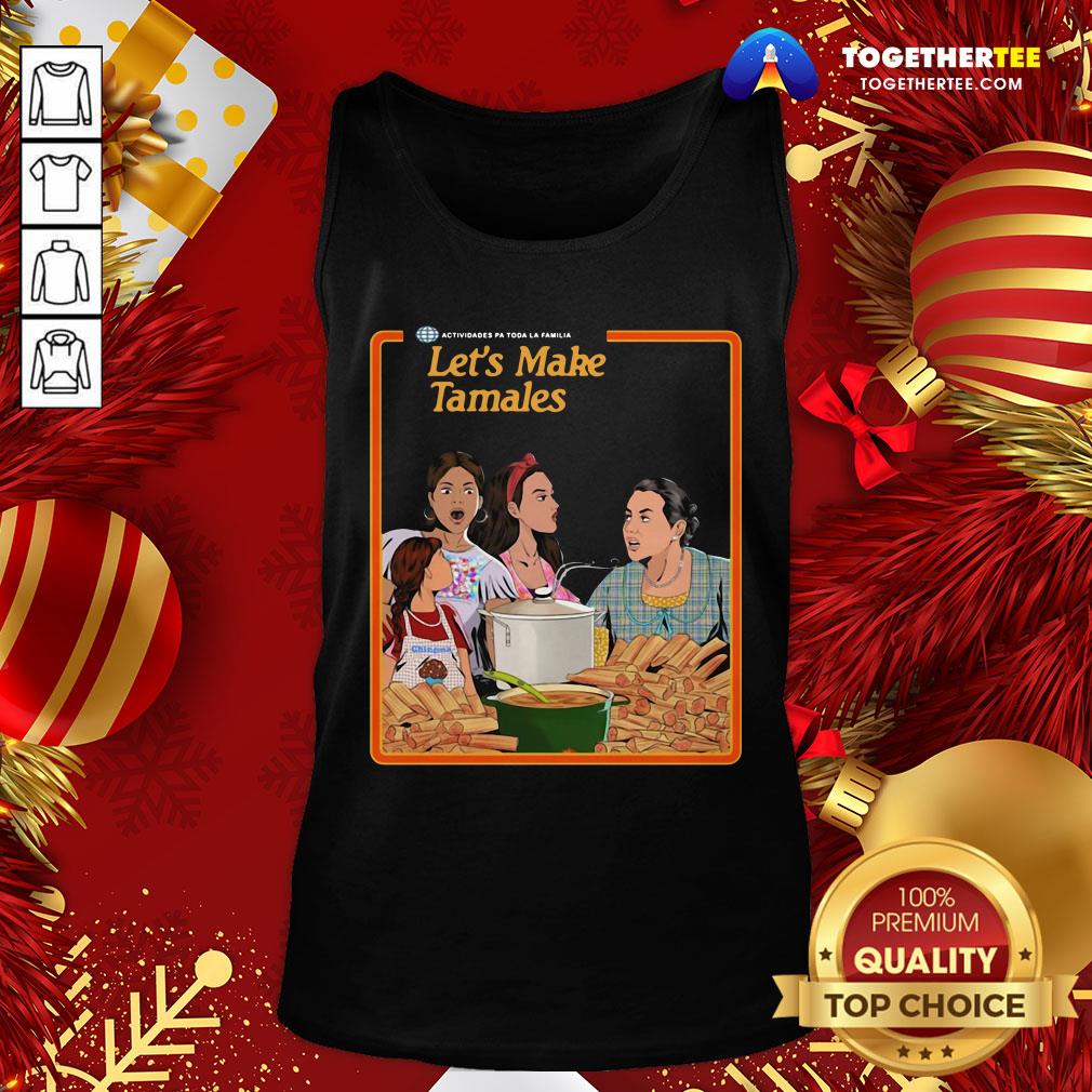 Happy Let’s Make Tamales OG Tamale Boss Tank Top - Design By Togethertee.com Happy Let’s Make Tamales OG Tamale Boss Tank Top - Design By Togethertee.com