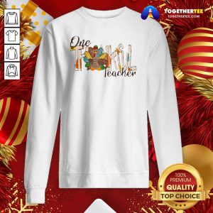 Happy One Thankful Teacher Thanksgiving Leopard Turkey Sweatshirt - Design By Teeshirtbear.com