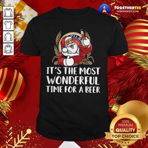 Happy Santa Claus Drink Lite Pilsner Beer It’s The Most Wonderful Time For A Beer Christmas Shirt - Design By Togethertee.com