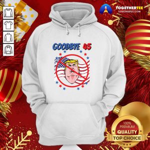 Grateful Byedon Goodbye 45 Trump American Flag Hoodie - Design By Togethertee.com