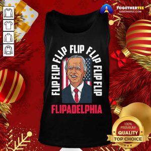 Flip Flip Flipadelphia Anti Trump Pro Biden Election American Flag Tank Top - Design By Togethertee.com
