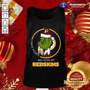 Hot I Hate People But I Love My Washington Redskins Grinch Tank Top - Design By Togethertee.com