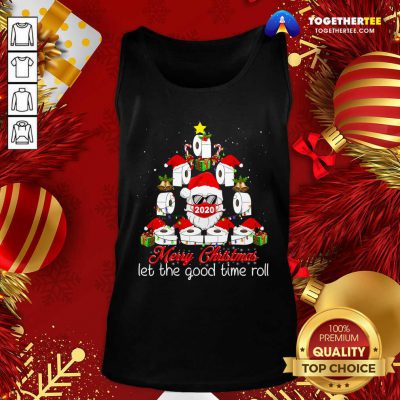 Merry Christmas Let The Good Time Roll Santa Face Mask 2020 Toilet Paper Xmas Tree Tank Top - Design By Togethertee.com