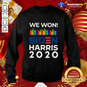Hot We Won Biden Harris 2020 For President Lgbt Election Celebrate Sweatshirt - Design By Togethertee.com