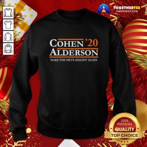 Nice Cohen Alderson 2020 Make The Mets Amazin’ Again Sweatshirt - Design By Togethertee.com