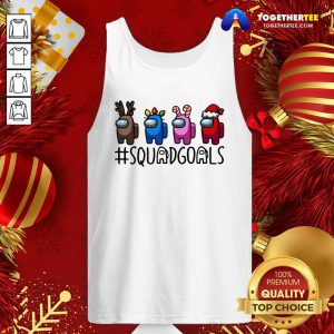 Official Among Us Squad Goals Christmas Tank Top - Design By Togethertee.com