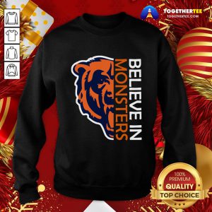 Official Believe In Monsters Chicago Bears Football Sweatshirt - Design By Togethertee.com