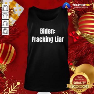 Official Biden Fracking Liar Presidential Election Tank Top - Design By Togethertee.com