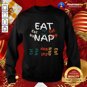 Official Eat Nap Sweatshirt - Design By Togethertee.com