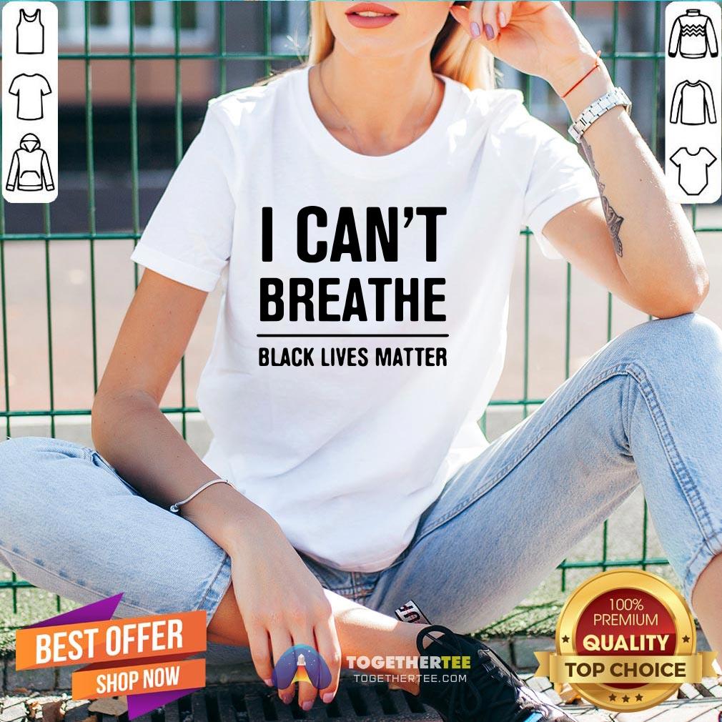 Official I Can’t Breathe Black Lives Matter Election V-neck - Design By Togethertee.com Official I Can’t Breathe Black Lives Matter Election V-neck - Design By Togethertee.com