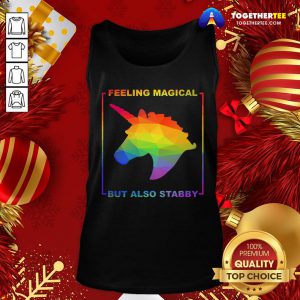 Official Unicorn Feeling Magical But Also Stabby Pride Tank Top - Design By Togethertee.com