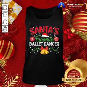 Original Santa’s Favorite Ballet Dancer Christmas Tank Top - Design By Togethertee.com