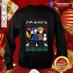 Perfect Friends And Snowman Christmas Ugly Sweatshirt - Design By Togethertee.com