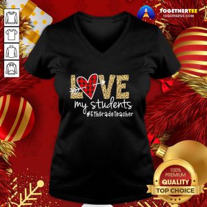 Perfect Love My Students #5thgradeteacher V-neck - Design By Togethertee.com