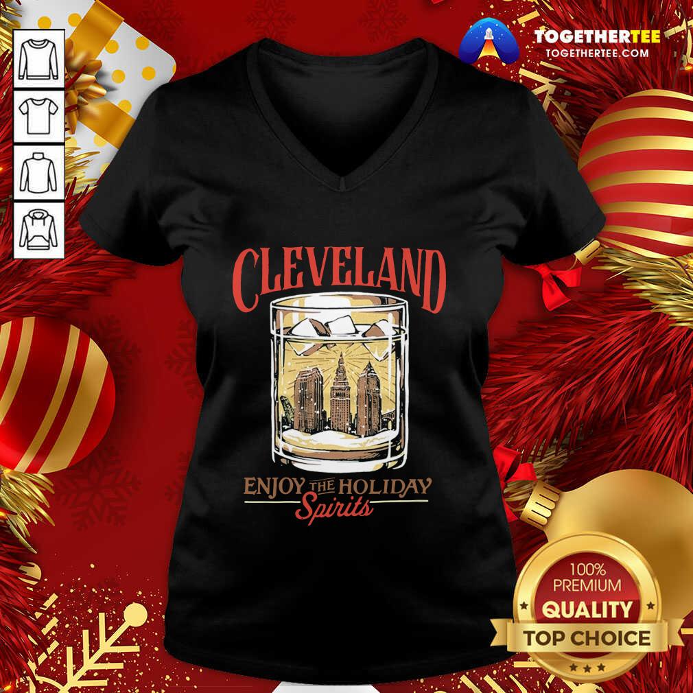 Premium Cleveland Whiskey Enjoy The Holiday Spirits V-neck - Design By Togethertee.com Premium Cleveland Whiskey Enjoy The Holiday Spirits V-neck - Design By Togethertee.com