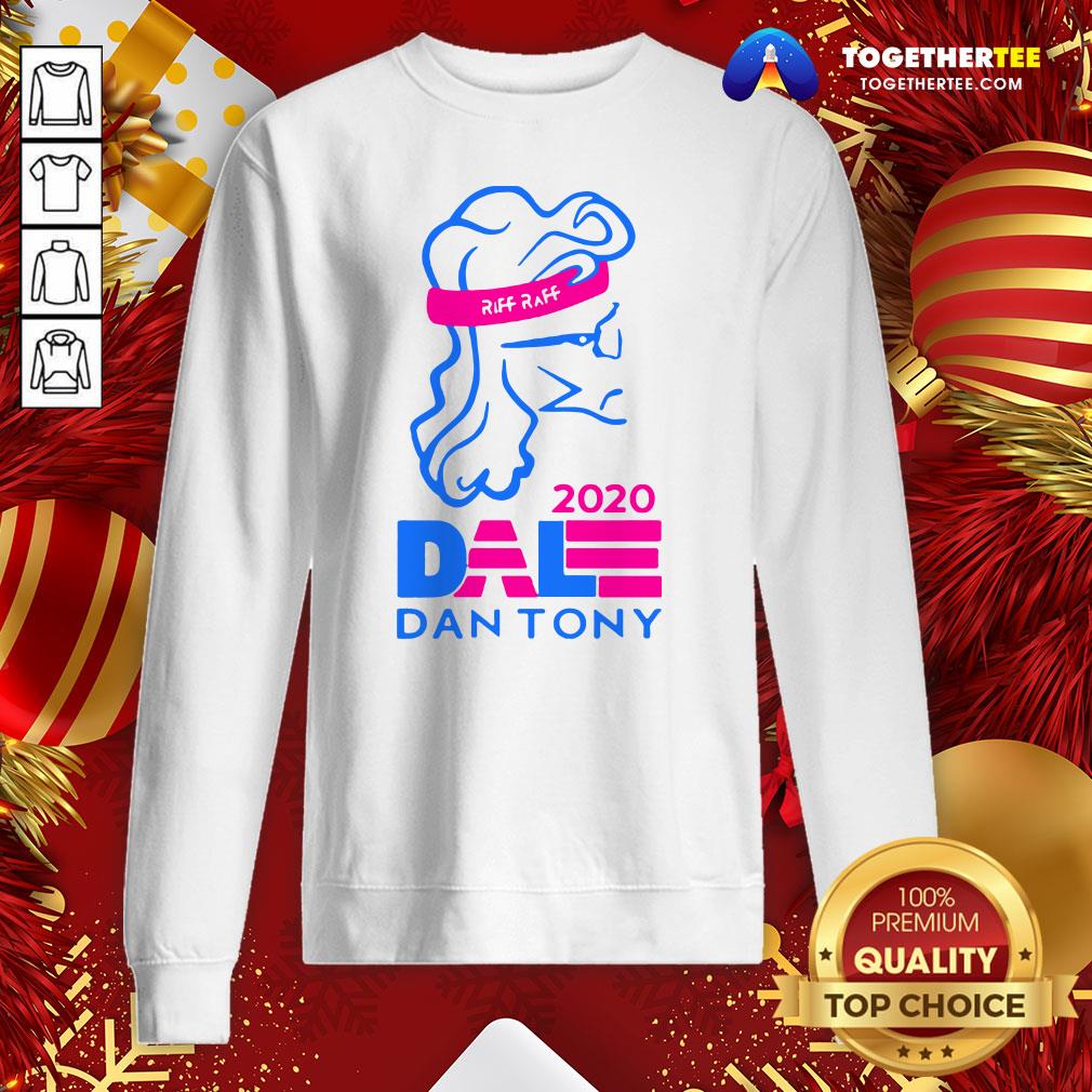Premium Dale Dan Tony For President 2020 Sweatshirt - Design By Togethertee.com Premium Dale Dan Tony For President 2020 Sweatshirt - Design By Togethertee.com
