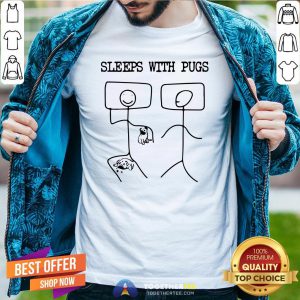 Premium Sleeps With Pugs Shirt - Design By Togethertee.com