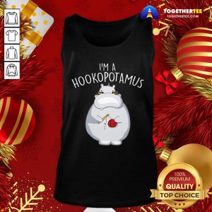 Pretty I’m A Hookopotamus Crochet Tank Top - Design By Togethertee.com