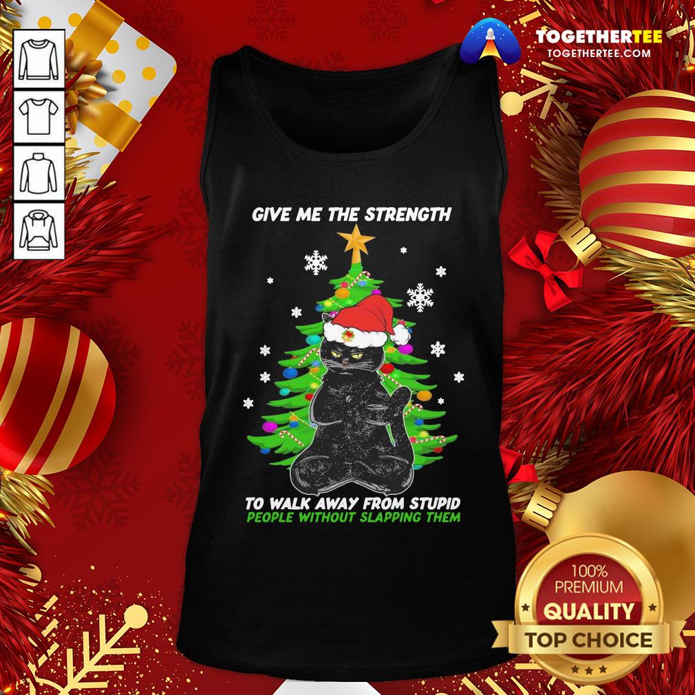 Top Back Cat Santa Give Me The Strength To Walk Away From Stupid People Without Slapping Them Christmas Tank Top - Design By Teeshirtbear.com Top Back Cat Santa Give Me The Strength To Walk Away From Stupid People Without Slapping Them Christmas Tank Top - Design By Teeshirtbear.com