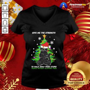 Top Back Cat Santa Give Me The Strength To Walk Away From Stupid People Without Slapping Them Christmas V-neck - Design By Teeshirtbear.com