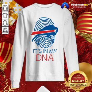 Buffalo Bills Mafia It’s In My DNA Sweatshirt - Design By Togethertee.com