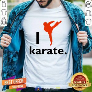I Like Karate 2020 Shirt - Design By Togethertee.com