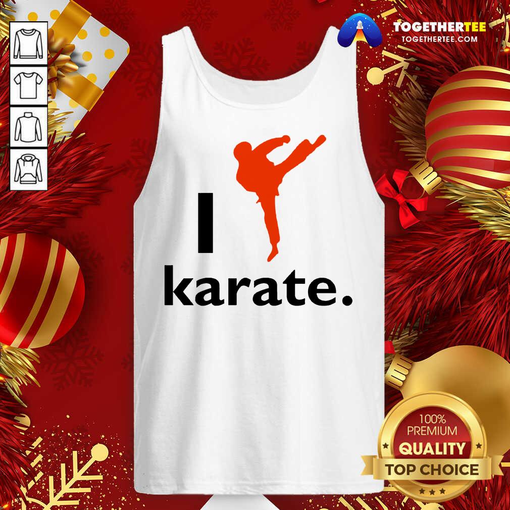 I Like Karate 2020 Tank Top - Design By Togethertee.com I Like Karate 2020 Tank Top - Design By Togethertee.com