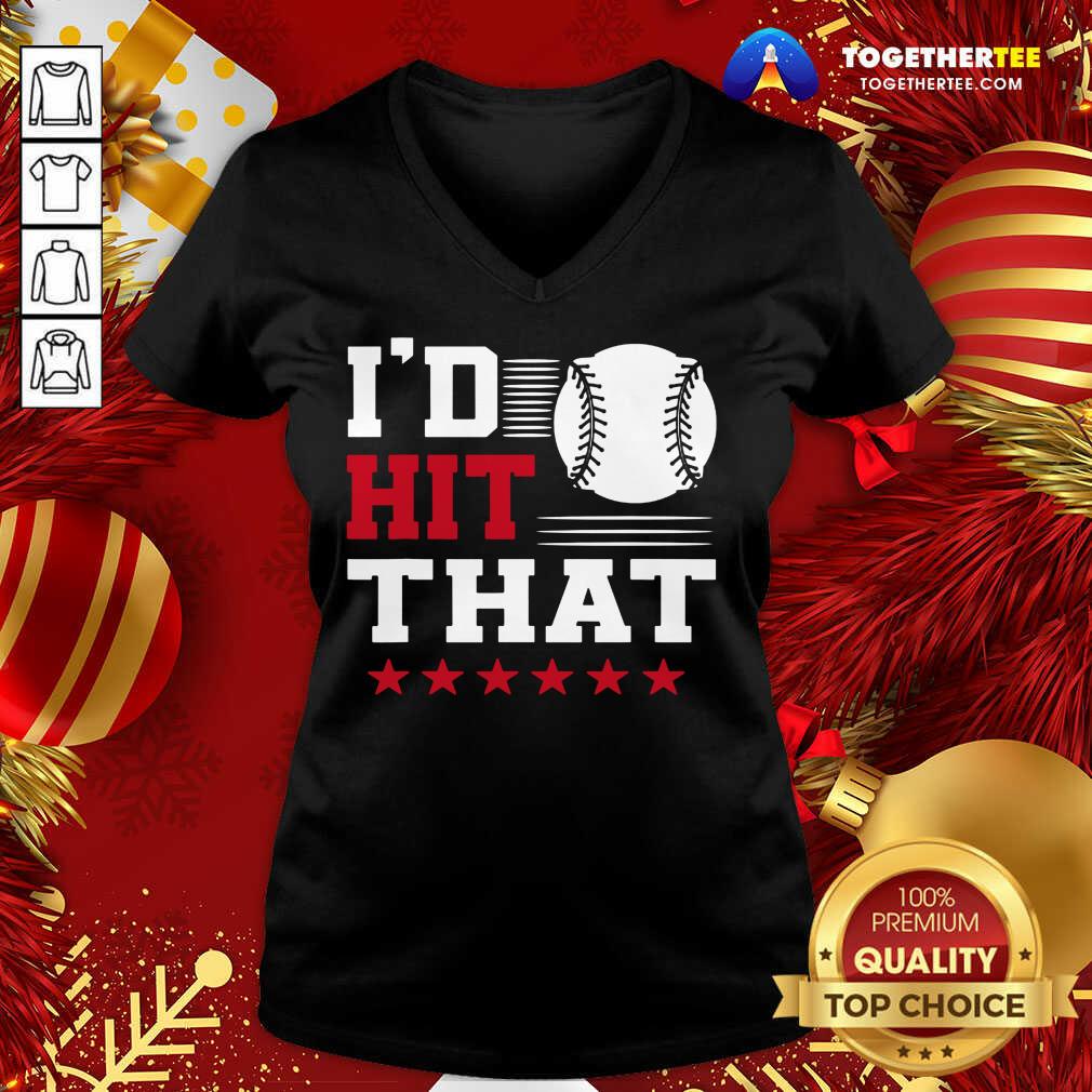 I’d Hit That Great Baseball Batter Pitcher V-neck - Design By Togethertee.com I’d Hit That Great Baseball Batter Pitcher V-neck - Design By Togethertee.com