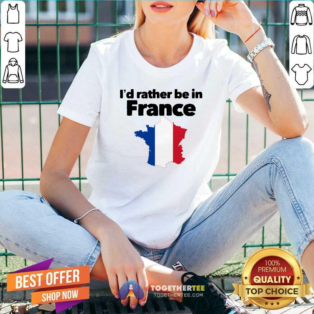 I’d Rather Be In France V-neck - Design By Togethertee.com I’d Rather Be In France V-neck - Design By Togethertee.com