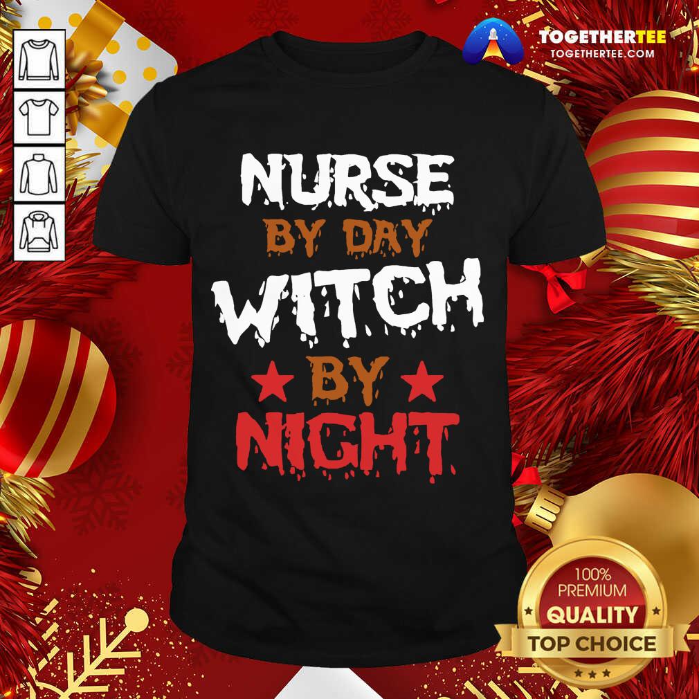 Awesome Nurse By Day Witch By Night Halloween Shirt Nurse By Day Witch By Night Halloween Shirt - Design By Togethertee.com