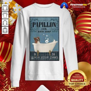 Papillon Bath Soap Wash Your Paws Sweatshirt - Design By Togethertee.com