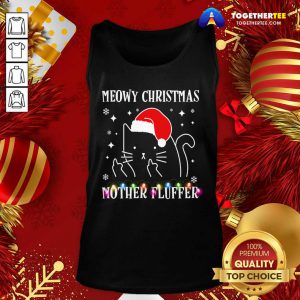 Cat Santa Hat Meowy Catmas Mother Fluffer Tank Top - Design By Togethertee.com