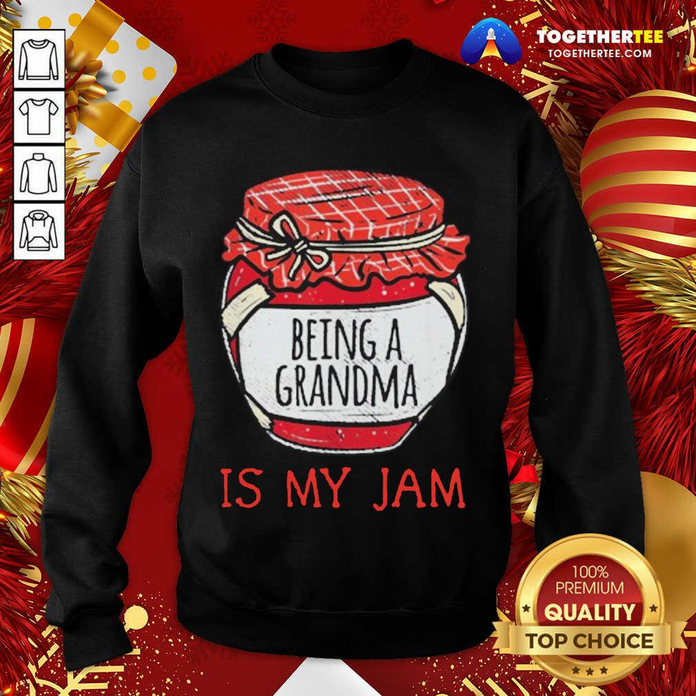 Grandma Being A Grandma Meme Quote Sweatshirt - Design By Togethertee.com Grandma Being A Grandma Meme Quote Sweatshirt - Design By Togethertee.com