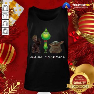 Baby Groot And The Grinch And Baby Yoda Baby Friends Tank Top - Design By Togethertee.com